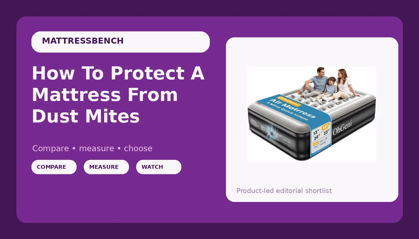 How To Protect A Mattress From Dust Mites - MattressBench review with measurements and honest opinion