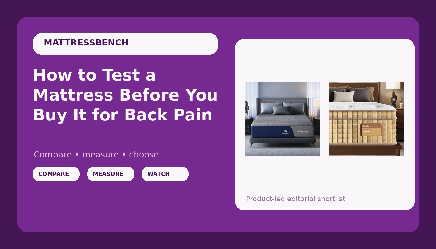 How to Test a Mattress Before You Buy It for Back Pain