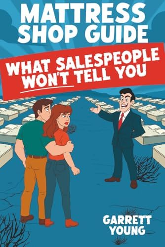 Mattress Shop Guide: What Salespeople Won't Tell You